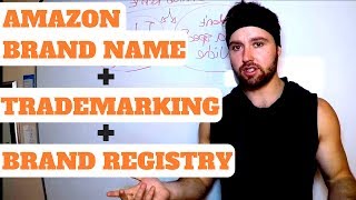 Branding Trademarking and Amazon Brand Registry Application [upl. by Gibby]