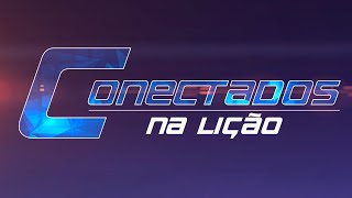 Prestando conta do que recebeu Lição 9  4° tri 2024 Conectados na Lição [upl. by Aiciruam]