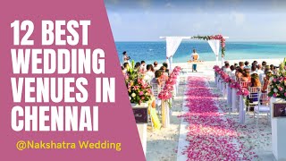 12 Best Wedding Venues Mandaps in Chennai  Nakshatra Wedding [upl. by Buyse]