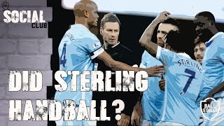 Did Sterling Handball  Social Club TheRedmenTV ArsenalFanTV [upl. by Lombardo387]