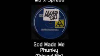 MD XSpress  God Made Me Phunky Original Mix Mike Dunn [upl. by Colp]