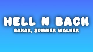 Bakar  Hell N Back Lyrics ft Summer Walker [upl. by Fillender694]