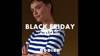 RODIER  BLACK FRIDAY  DU 25 NOV AU 02 DÉC [upl. by Otokam]