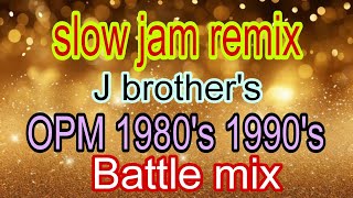 slow jam remix j brothers OPM 80s 90s nonstop disco mix tribumotovlog 🇵🇭 [upl. by Akinat]