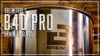 BREWTOOLS B40 GRAIN TO GLASS MUNICH HELLES  THE MALT MILLER HOME BREWING CHANNEL [upl. by Koffler293]