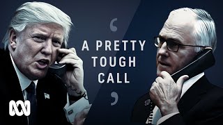 ‘Yes but I hate you’ Trump and Turnbull’s explosive phone call  Nemesis [upl. by Ynar22]