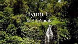 Narak  Hymn 12 2011 nac [upl. by Zetra]