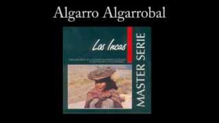 Algarrobo Algarrobal  Los Incas [upl. by Lertnek]