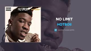 Hotboii  No Limit AUDIO [upl. by Alec595]