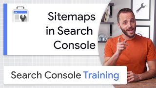 Sitemaps in Search Console  Google Search Console Training [upl. by Aisyle601]