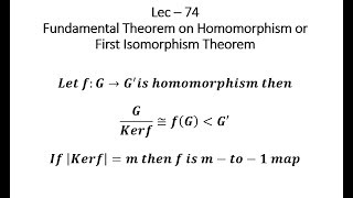 Lec  74 Fundamental Theorem on Homomorphism  First Isomorphism Theorem  IIT JAM  NET  GATE [upl. by Anatak]