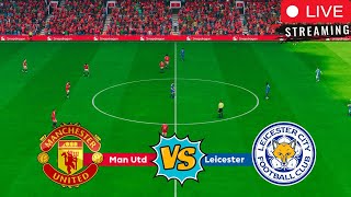 🔴LIVE  MANCHESTER UNITED vs LEICESTER CITY  Premier League  Match Stream FC 25 Game Simulation [upl. by Hunt164]