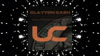 Clayton Cash  Collateral Coins Vol 3 [upl. by Runck]