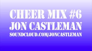 Cheer Mix 6  lower quality audio check out newer high quality one [upl. by Eatnuhs]