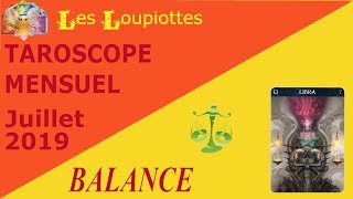 BALANCE JUILLET 2019 ♎ Energies générales  Sentimental [upl. by Dnomad]