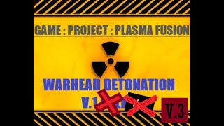 Project Plasma Fusion  Warhead Detonation V3  Roblox [upl. by Didi]