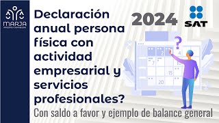 Declaración anual persona física actividad empresarial y servicios profesionales con saldo a favor [upl. by Irreg]