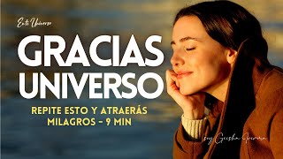 GRATITUD AL UNIVERSO la llave para Manifestar BENDICIONES 🌟 REPITE cada DÍA meditación de la MAÑANA [upl. by Enert]