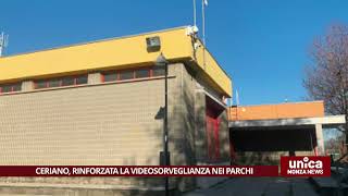 Ceriano Laghetto rinforzata la videosorveglianza nei parchi [upl. by Lorens]