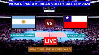 Argentina Vs Chile LIVE Score UPDATE Today Volleyball 2024 Womens PanAmerican Volleyball Cup Match [upl. by Antone]