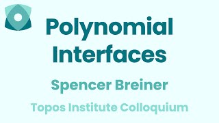 Spencer Breiner quotPolynomial Interfacesquot [upl. by Asilla]