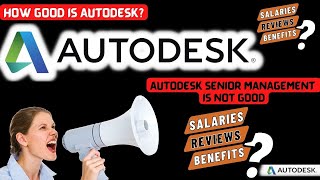 Know easy  Should I Join AUTODESK  Company  Reviews Salaries  Benefits AUTODESK REVIEWS [upl. by Inalaehak125]