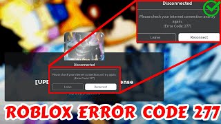 Fix Roblox error code 277 Please check your internet connection and try again [upl. by Yrokcaz]