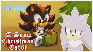 Silver Reacts to A Sonic Christmas Carol [upl. by Lemuela]