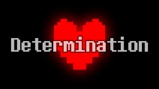 Undertale  All songs with the quotDeterminationquot melodyleitmotif [upl. by Janeen]