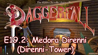 ES 2 Daggerfall  Woodelf Hunter  E192 Direnni Tower  Medora Direnni [upl. by Leunamesoj]