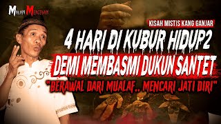 GILA  RITUAL 4 HARI DIKUBUR HIDUPHIDUP KESAKSIAN MUALAF MEMBASMI DUKUNDUKUN ILMU HITAM [upl. by Gilberto]