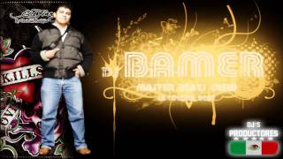 Dj Bamer  Hermano Cayo la Ley ★★★★★©Djs Productores Mexico Reggaeton2011 ®™ [upl. by Ansley]