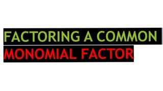 G8 Math Q1 Week 1  2 FACTORING A COMMON MONOMIAL FACTOR [upl. by Holly]