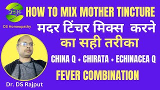 How to mix Mother Tincture II मदर टिंचर मिक्स करने का सही तरीका II Fever Combination [upl. by Aylmar]