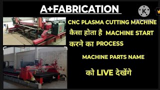 CNC PLASMA CUTTING MACHINE START करने का PROCESSCNC PLASMA CUTTING MACHINE PARTS LIVE [upl. by Ellecrad]