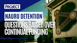 Is it Time To Stop Spending Millions On The Nauru Detention Centre [upl. by Ydarb]