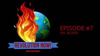 Revolution Now with Peter Joseph  Ep 7  Oct 20 2020 [upl. by Barr]