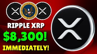 RIPPLE XRP  US SEC PROPOSED SETTLEMENT WITH RIPPLE CEO XRP VALUE TO 8300 IMMEDIATELY [upl. by Yanffit]