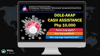 DOLE AKAP OFW FINANCIAL CASH ASSISTANCE  Php 10000 [upl. by Gaye]