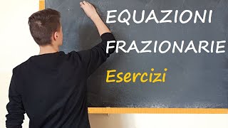 Equazioni Frazionarie di I grado Campo di esistenza [upl. by Chane360]