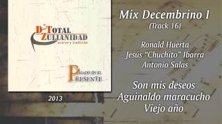 D Total Zulianidad  Mix Decembrino I [upl. by Saimon]