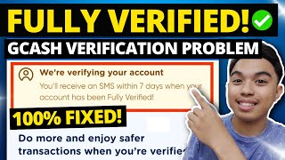 HOW TO FIX GCASH VERIFICATION PROBLEM l Were Verifying Your Account Problem 2023 [upl. by Ahsitra248]