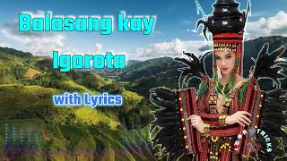 Balasang kay Igorota with Lyrics 2022 [upl. by Etiragram]