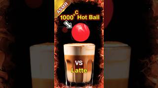 🔥 Will Coffee ☕ Latte Survive the 1000°C Red Hot Ball 😱 ASMR RedHotBall ExtremeHeat 1000°C rhcb [upl. by Inaluiak]