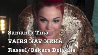 Samanta Tina Vairs Nav Neka [upl. by Reneta191]