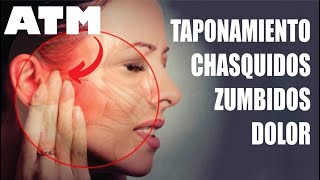 ATM 🥵 Disfunción de la ARTUCULACIÓN TEMPOROMANDIBULAR 🥵 CEFALEA ZUMBIDO CHASQUIDO TAPONAMIENTO OÍDO [upl. by Eronaele]