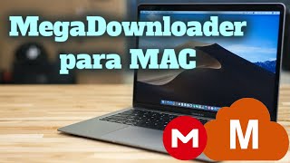 Cómo instalar MegaDownloader para Mac  Baja archivos de forma ilimitada [upl. by Frere234]