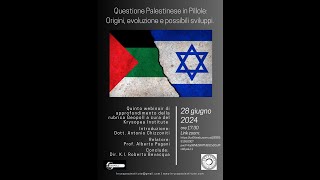 Questione Palestinese in Pillole Origini evoluzione e possibili sviluppi [upl. by Lauryn]