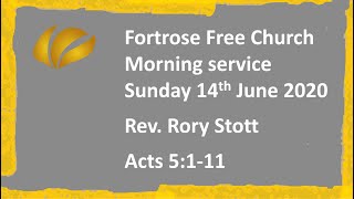 Fortrose Free Church morning service Sunday 14th June 2020 [upl. by Tertias]