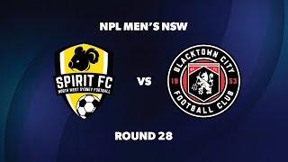 NPL Men’s NSW Round 28 NWS Spirit FC v Blacktown City FC [upl. by Chellman180]